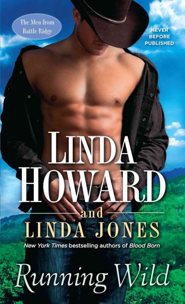 Running wild [electronic resource] : a novel / Linda Howard and Linda Jones.