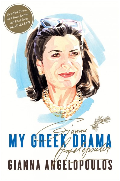 My Greek drama [electronic resource] : life, love, and one woman's Olympic effort to bring glory to her country / Gianna Angelopoulos.