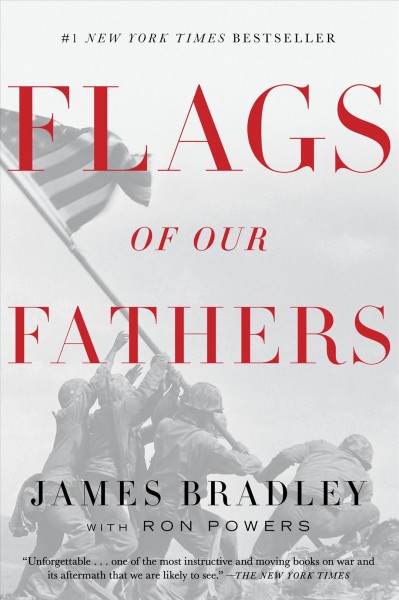 Flags of our fathers [electronic resource] / James Bradley with Ron Powers.