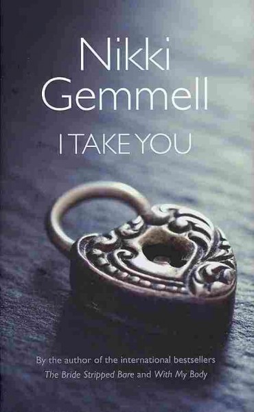 I take you / Nikki Gemmell.