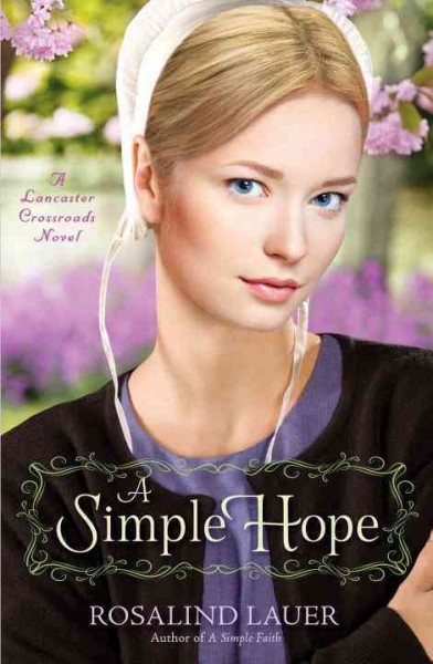 A Simple hope / Rosalind Lauer.