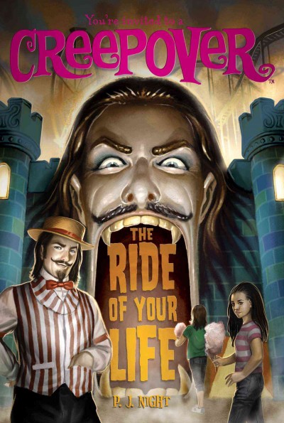 The ride of your life / written by P.J. Night.