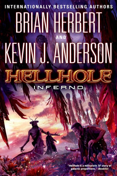 Hellhole : inferno / Brian Herbert and Kevin J. Anderson.
