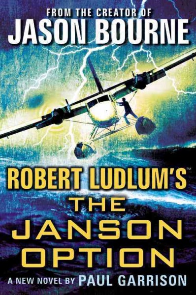 Robert Ludlum's the Janson Option / Paul Garrison.