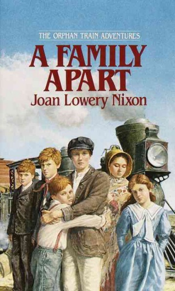 A family apart / Joan Lowery Nixon.
