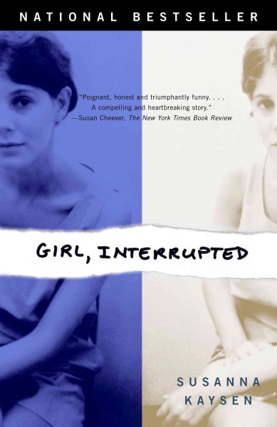 Girl, interrupted [electronic resource] / Susanna Kaysen.