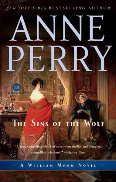 The sins of the wolf [electronic resource] / Anne Perry.