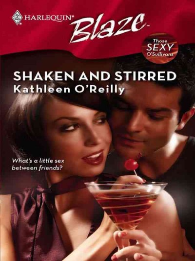 Shaken and stirred [electronic resource] / Kathleen O'Reilly.