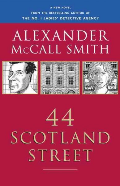44 Scotland Street / Alexander McCall Smith.