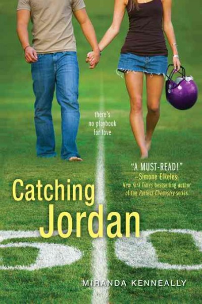 Catching Jordan [electronic resource] / Miranda Kenneally.