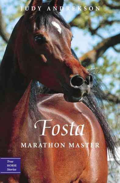Fosta [electronic resource] : marathon master / by Judy Andrekson ; illustrations by David Parkins.