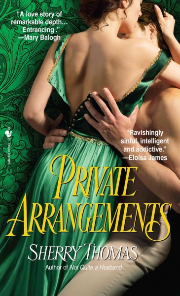 Private arrangements [electronic resource] / Sherry Thomas.