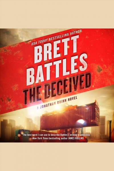The deceived [electronic resource] / Brett Battles.