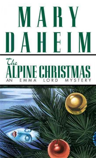 The Alpine Christmas [electronic resource] / Mary Daheim.