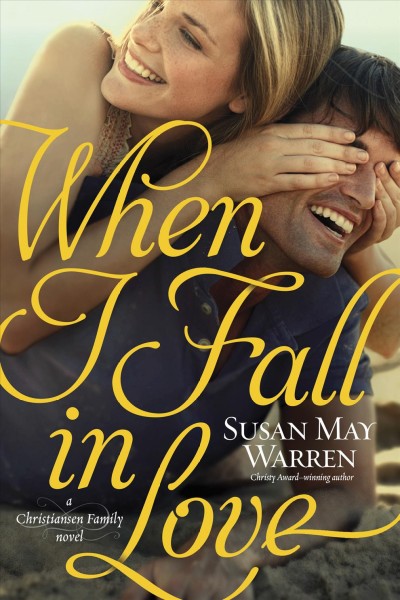 When I fall in love / Susan May Warren.