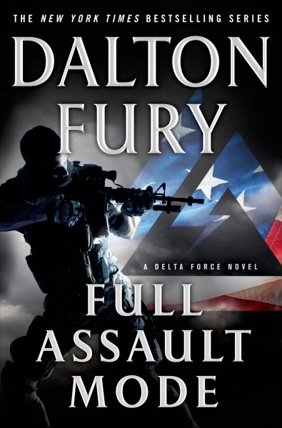 Full assault mode / Dalton Fury.