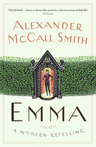 Emma : a modern retelling / Alexander McCall Smith.