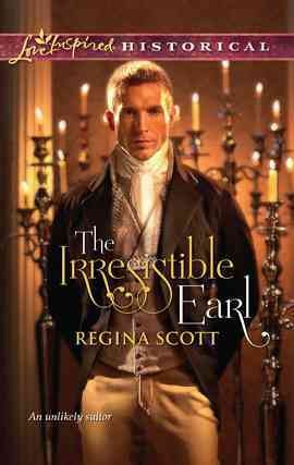 The irresistible earl [electronic resource] / Regina Scott.