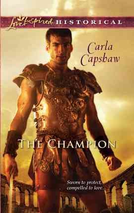 The champion [electronic resource] / Carla Capshaw.