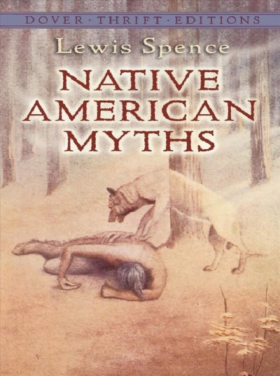 Native American myths / Lewis Spence.