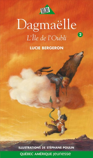L'île de l'oubli / Lucie Bergeron ; illustrations : Stéphane Poulin.