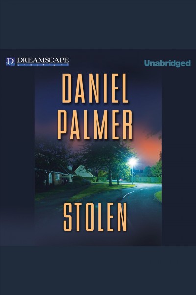 Stolen [electronic resource] / Daniel Palmer.