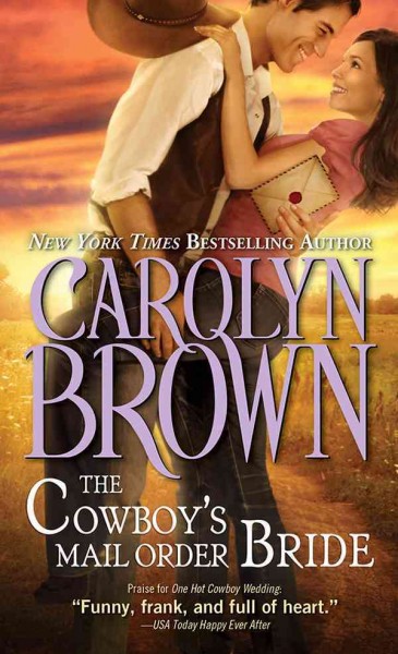 The cowboy's mail order bride / Carolyn Brown.