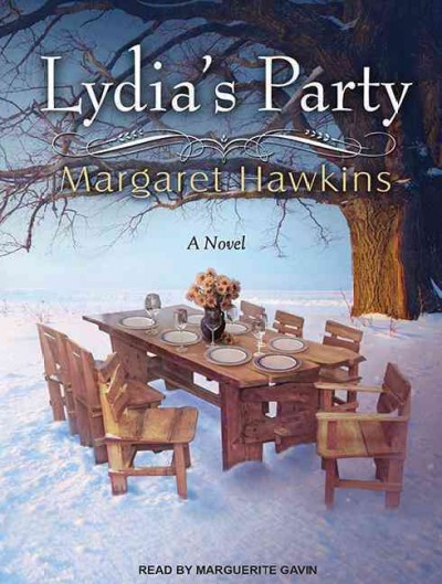 Lydia's party : a novel / Margaret Hawkins.