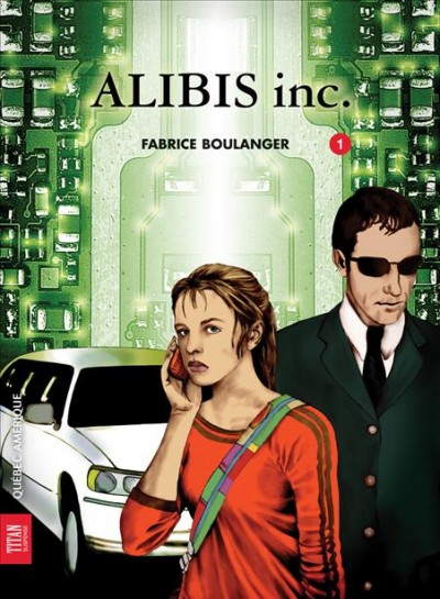 Alibis inc. [electronic resource] / Fabrice Boulanger.