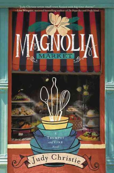 Magnolia market / Judy Christie.