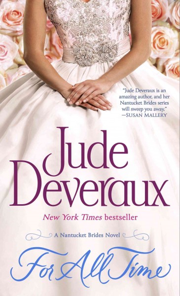 For all time [electronic resource] : a novel / Jude Deveraux.