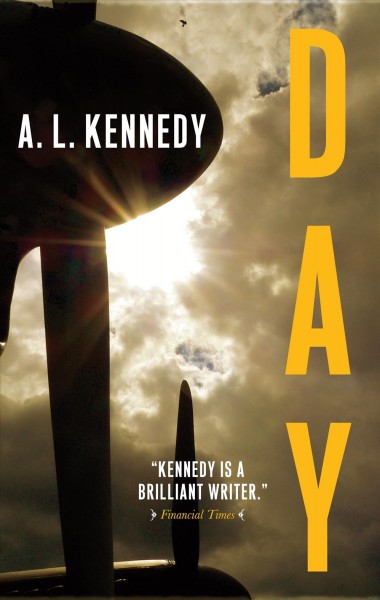 Day [electronic resource] / by A.L. Kennedy.