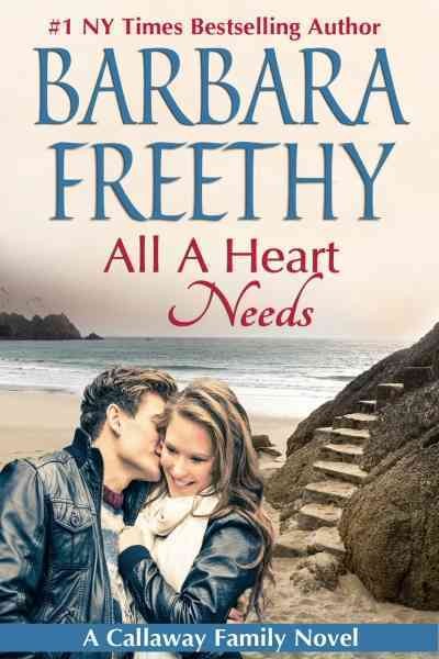 All a heart needs / Barbara Freethy.