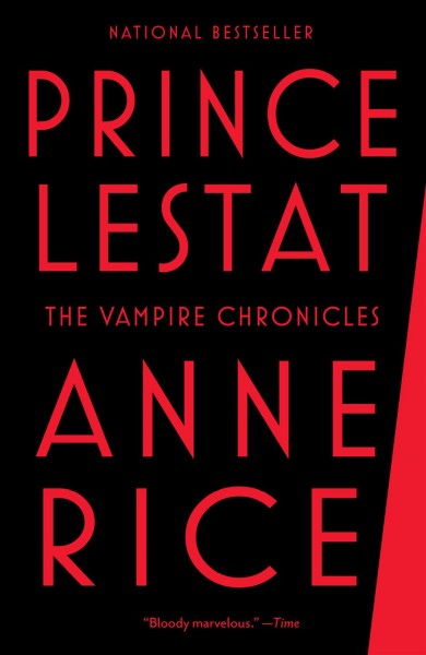 Prince lestat [electronic resource] : the vampire chronicles / Anne Rice.