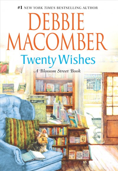 Twenty wishes [Book] / Debbie Macomber.