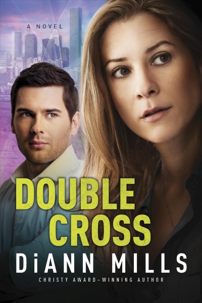 Double cross / DiAnn Mills.
