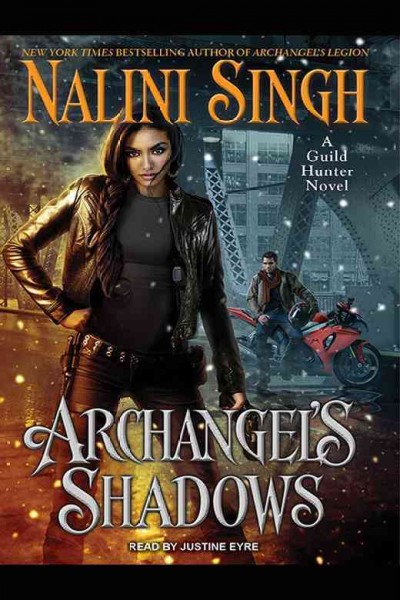 Archangel's shadows / Nalini Singh.