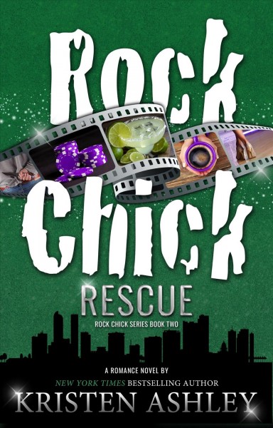 Rock chick rescue / Kristen Ashley.