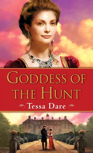 Goddess of the hunt [electronic resource] : a novel / Tessa Dare.