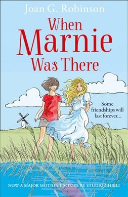 When Marnie was there / Joan G. Robinson ; illustrated by Peggy Fortnum.