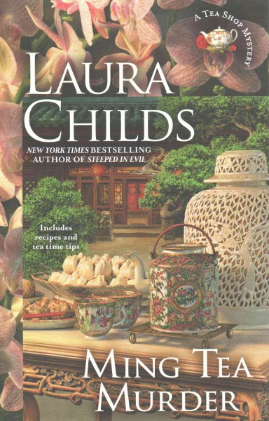 Ming tea murder / Laura Childs.
