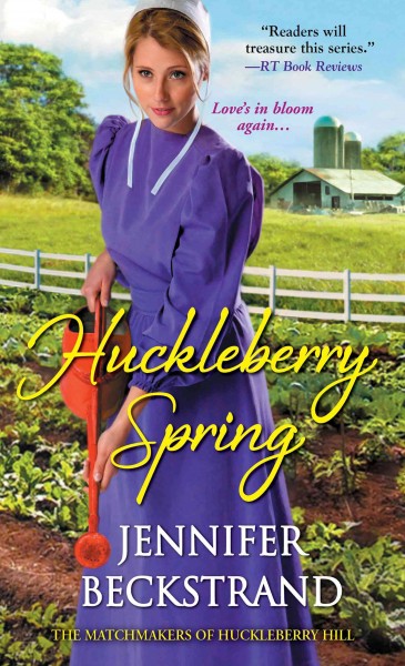 Huckleberry spring / Jennifer Beckstrand.