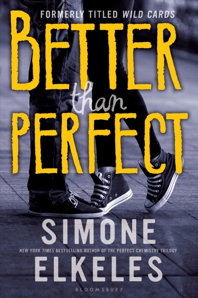 Better than perfect / Simone Elkeles.