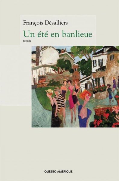 Un été en banlieue [electronic resource] : roman / François Désalliers.