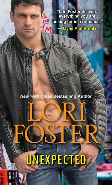 Unexpected / Lori Foster.