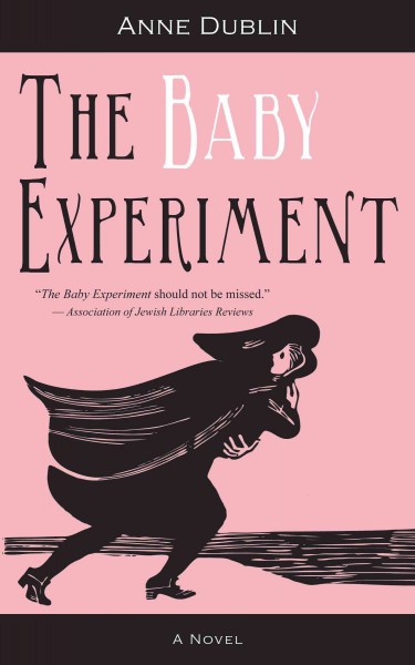 The Baby Experiment [electronic resource].