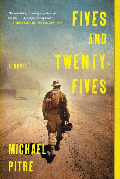 Fives and twenty-fives / Michael Pitre.