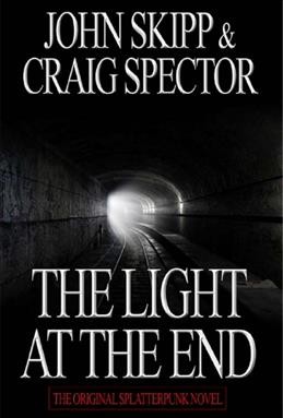 The light at the end [electronic resource] / by John Skipp & Craig Spector.