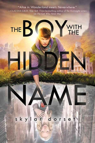 The boy with the hidden name [electronic resource] / Skylar Dorset.