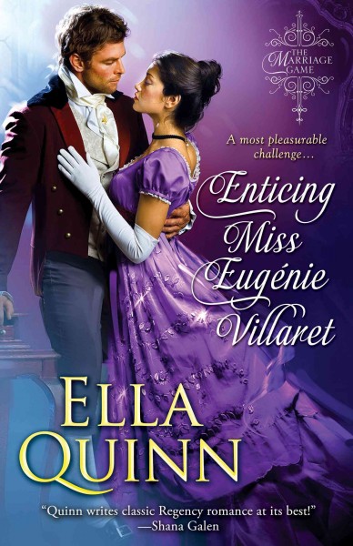 Enticing Miss Eugenie Villaret [electronic resource] / Ella Quinn.
